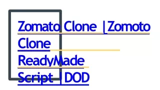 Best Readymade Zomoto Clone Script - DOD IT Solutions