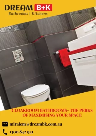 CLOAKROOM BATHROOMS- THE PERKS OF MAXIMISING YOUR SPACE