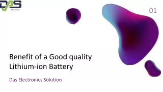 benefit of a good quality lithium ion battery