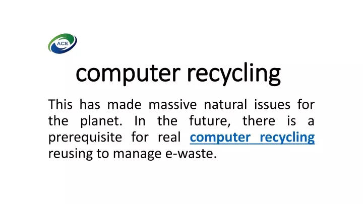 computer recycling