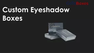 Custom Eyeshadow Boxes wholesale