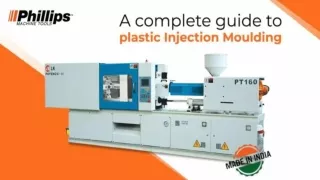 A complete guide to plastic Injection Moulding