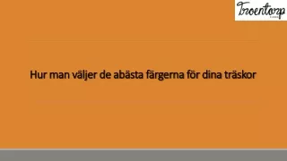 hur man v ljer de ab sta f rgerna f r dina tr skor