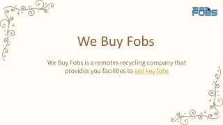 We Buy Fobs