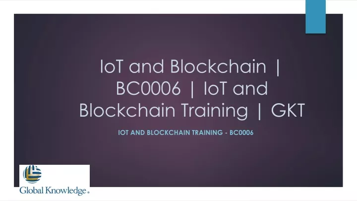 iot and blockchain bc0006 iot and blockchain training gkt