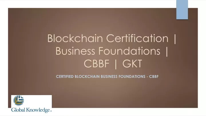 blockchain certification business foundations cbbf gkt