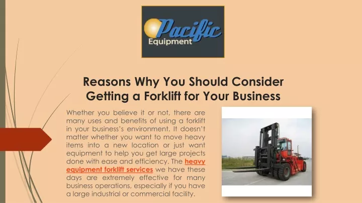 reasons why you should consider getting a forklift for your business