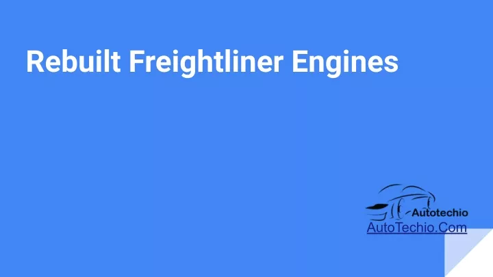 rebuilt freightliner engines