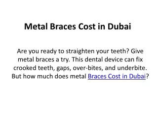 metal braces cost in dubai