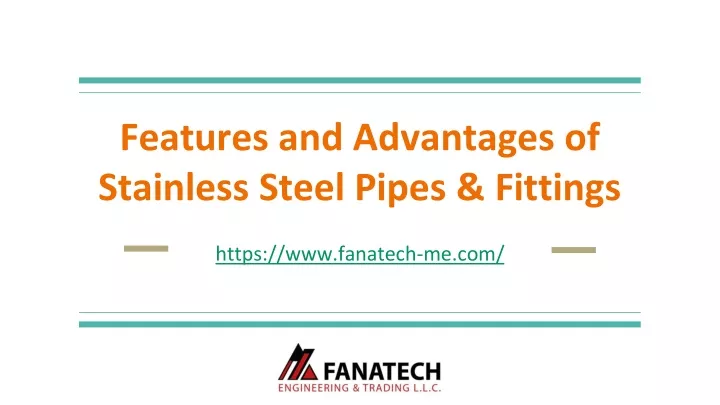 features and advantages of stainless steel pipes