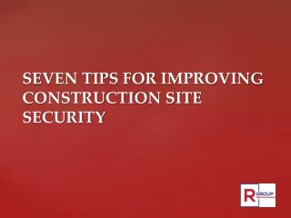 seven tips for improving construction site security