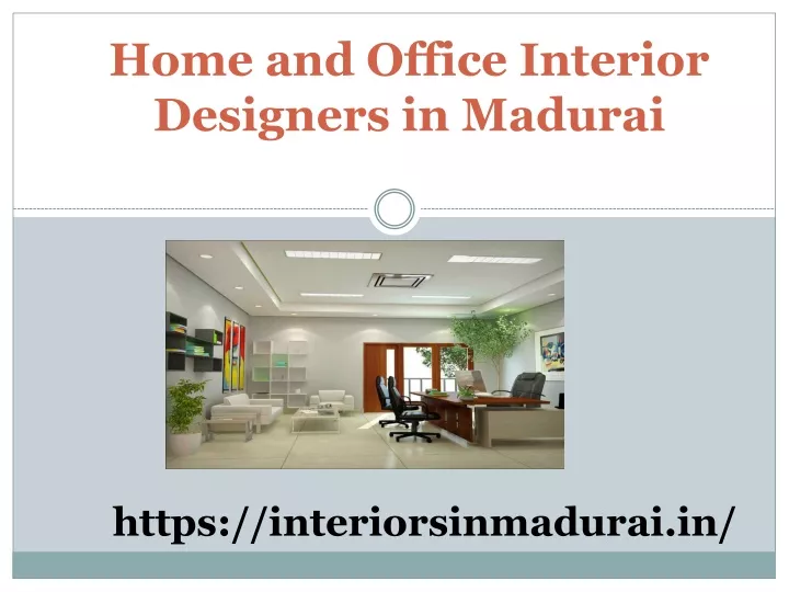 home and office interior designers in madurai