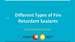 different types of fire retardant sealants