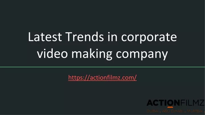 latest trends in corporate video making company
