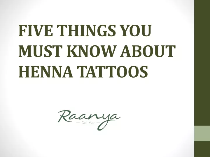 five things you must know about henna tattoos