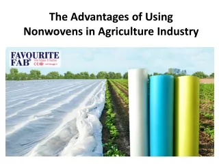 the advantages of using nonwovens in agriculture industry