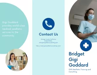 Bridget Gigi Goddard| Ready to propel your Medical Aesthetics Practice
