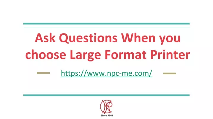 ask questions when you choose large format printer