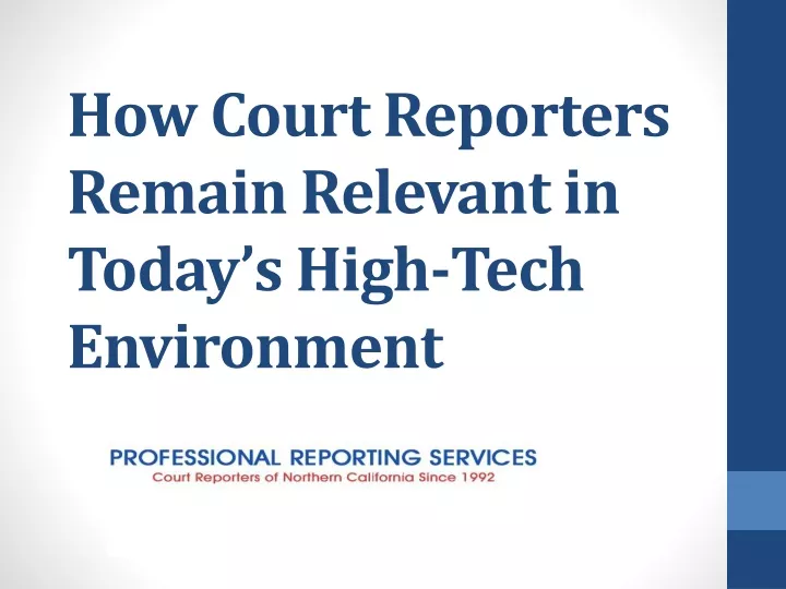 how court reporters remain relevant in today s high tech environment