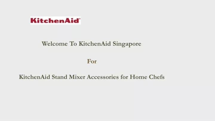 welcome to kitchenaid singapore