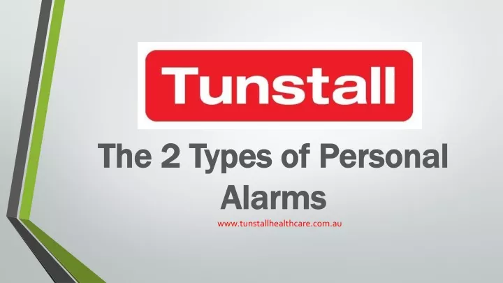 the 2 types of personal alarms