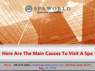 here are the main causes to visit a spa