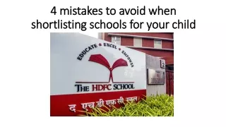 4 mistakes to avoid when shortlisting schools for your child