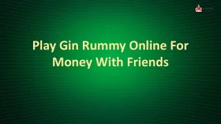 Play Gin Rummy Online For Money With Friends