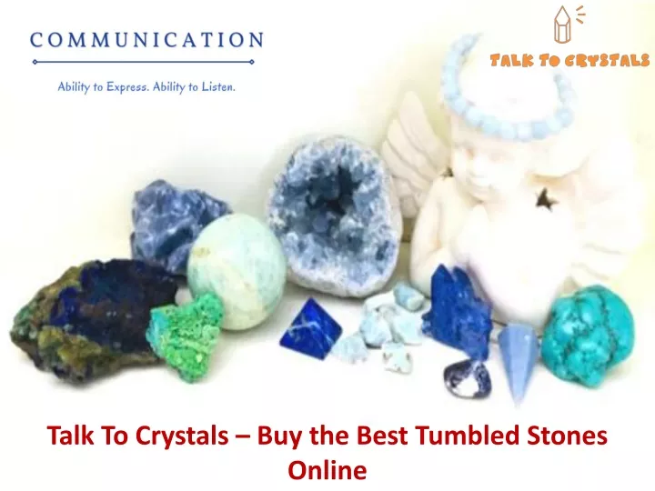 talk to crystals buy the best tumbled stones