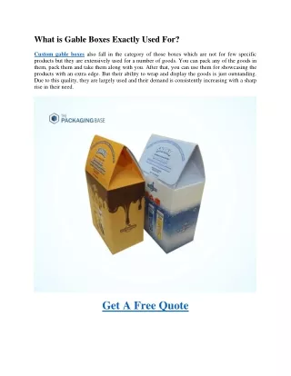 what is gable boxes exactly used for