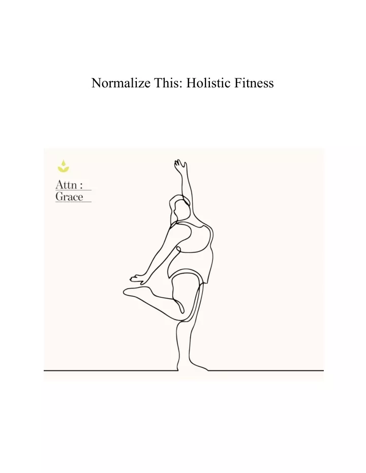 normalize this holistic fitness