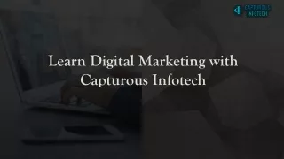 Learn Digital Marketing with Capturous Infotech
