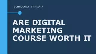 is digital marketing courses worth it