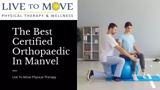 The Best Certified Orthopaedic In Manvel