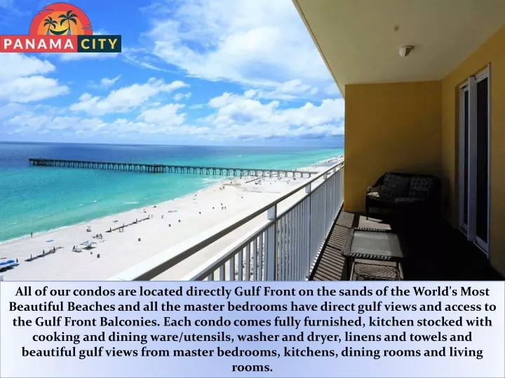 all of our condos are located directly gulf front