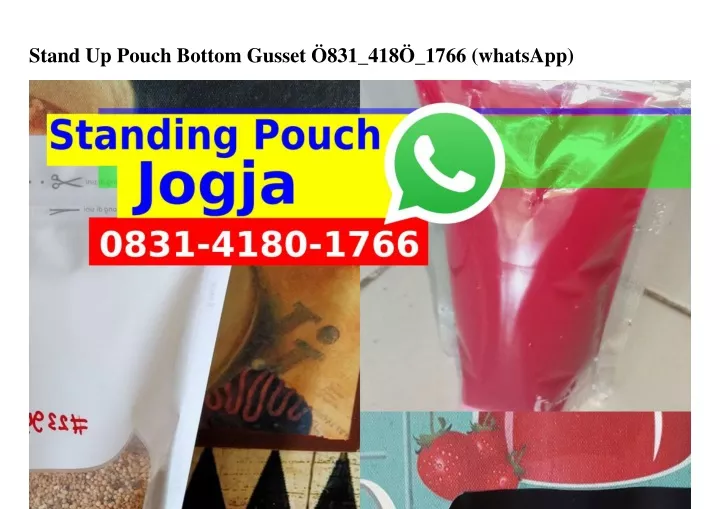 stand up pouch bottom gusset 831 418 1766 whatsapp