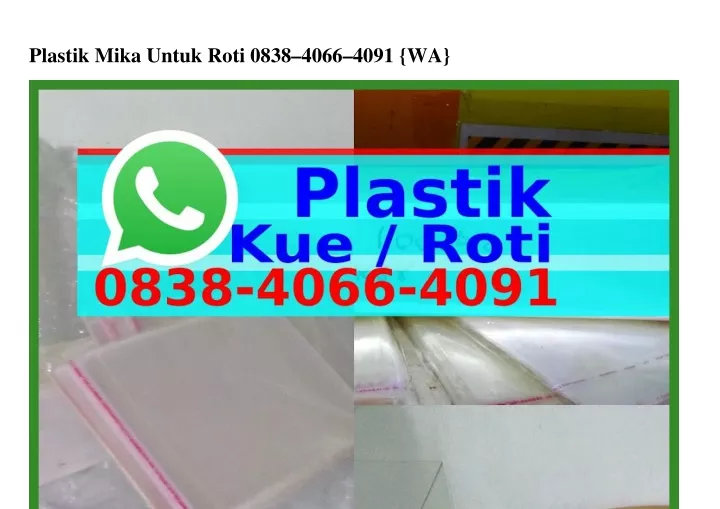 plastik mika untuk roti 0838 4066 4091 wa