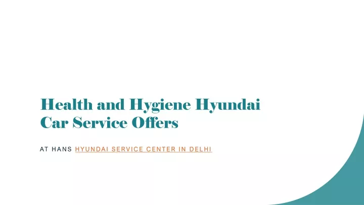 health and hygiene hyundai car service offers