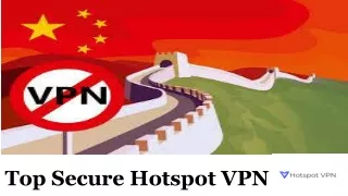 top secure hotspot vpn