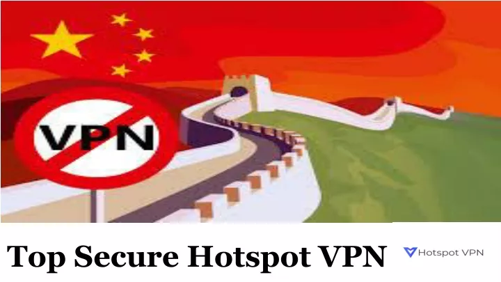 top secure hotspot vpn