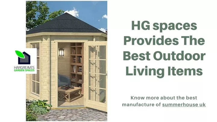 hg spaces provides the best outdoor living items
