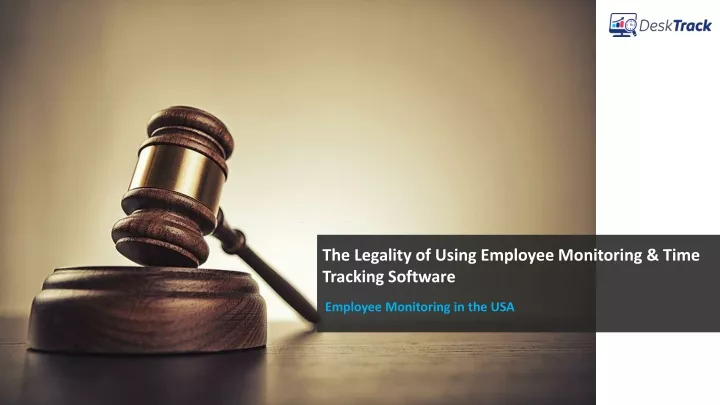 the legality of using employee monitoring time