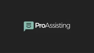 Get Daily Full Service Of Professional Executive Assistance At ProAssisting