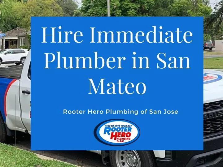 hire immediate plumber in san mateo