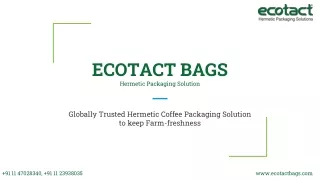 Ecotact Bags - Coffee Packaging Bags