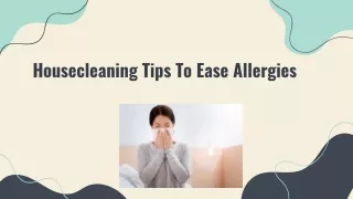 Housecleaning Tips To Ease Allergies