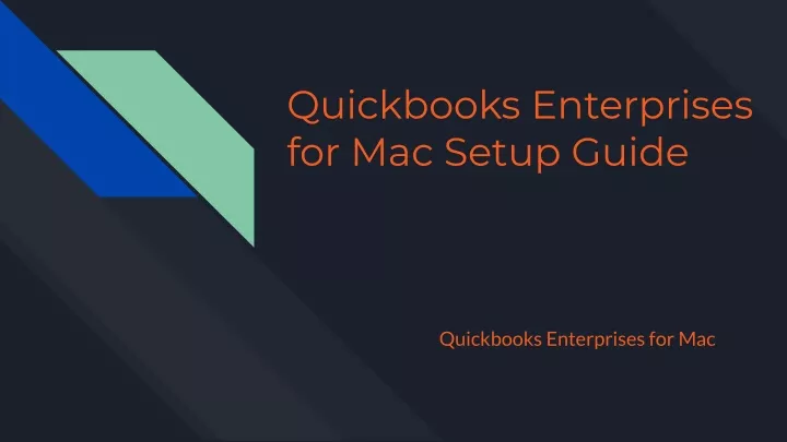 quickbooks enterprises for mac setup guide