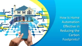 How Is Home Automation Effective in Reducing the Carbon Footprints