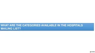 What Are The Categories Available In The Hospitals Mailing List