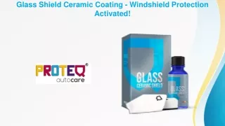 Glass Shield Ceramic Coating